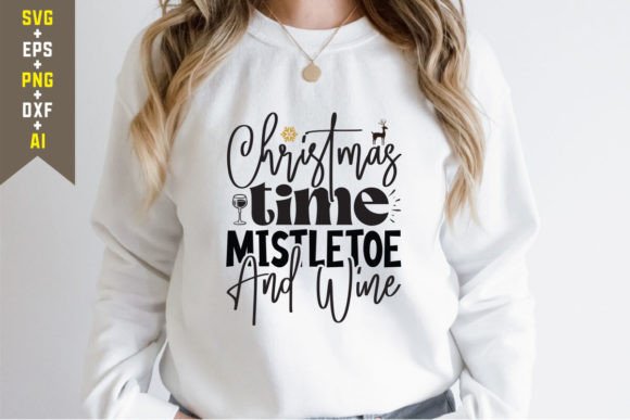 Christmas Time Mistletoe and Wine SVG for T-Shirt Designs