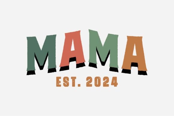 Mama Est 2024 SVG: Graphics for T-Shirt Designs