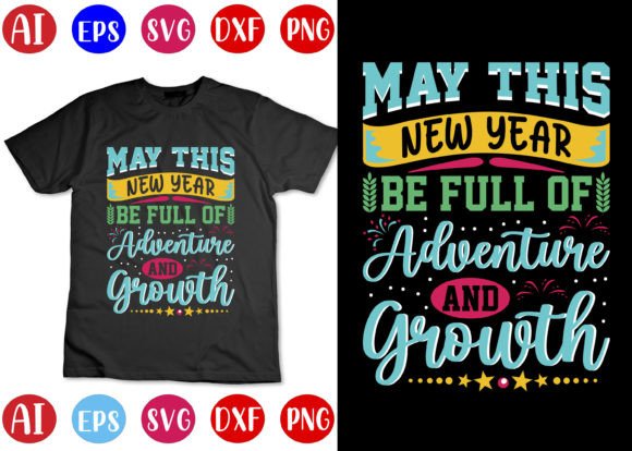 May This New Year: Graphics & T-Shirt Designs