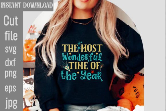 The Most Wonderful Time SVG: Graphics for T-Shirt Designs